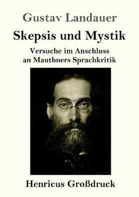 Landauer |  Skepsis und Mystik (Großdruck) | Buch |  Sack Fachmedien