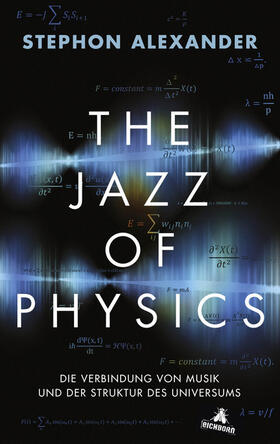 Alexander |  The Jazz of Physics | Buch |  Sack Fachmedien