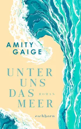 Gaige | Unter uns das Meer | Buch | 978-3-8479-0051-1 | www.sack.de