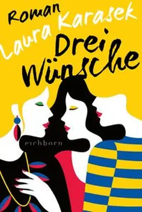 Karasek | Drei Wünsche | Buch | 978-3-8479-0074-0 | www.sack.de