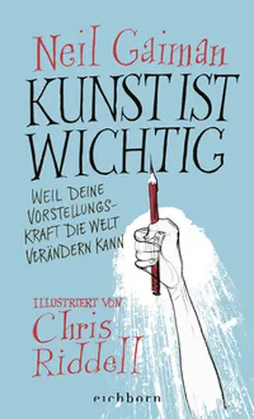 Gaiman | Kunst ist wichtig | Buch | 978-3-8479-0114-3 | www.sack.de