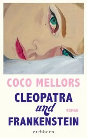 Mellors | Cleopatra und Frankenstein | Buch | 978-3-8479-0144-0 | www.sack.de