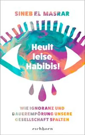 Masrar | Heult leise, Habibis | Buch | 978-3-8479-0170-9 | www.sack.de