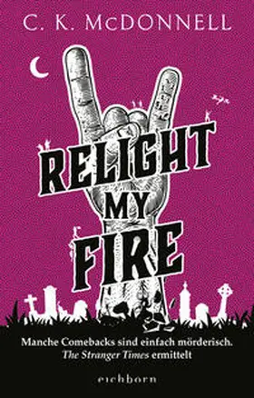 McDonnell | Relight My Fire | Buch | 978-3-8479-0176-1 | www.sack.de