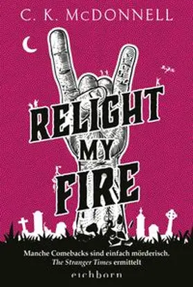 McDonnell |  Relight My Fire | Buch |  Sack Fachmedien