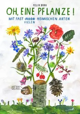Bork |  Oh, eine Pflanze! | Buch |  Sack Fachmedien