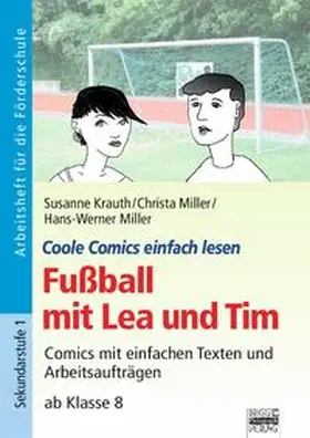 Miller |  Coole Comics einfach lesen / Fußball mit Lea und Tim | Buch |  Sack Fachmedien