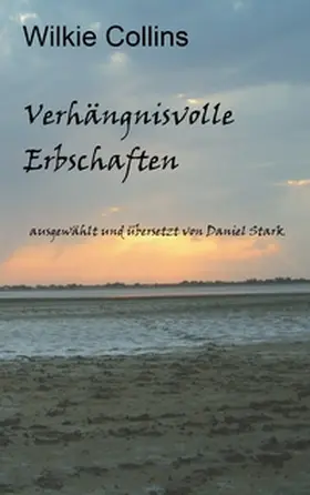 Collins / Stark |  Verhängnisvolle Erbschaften | Buch |  Sack Fachmedien