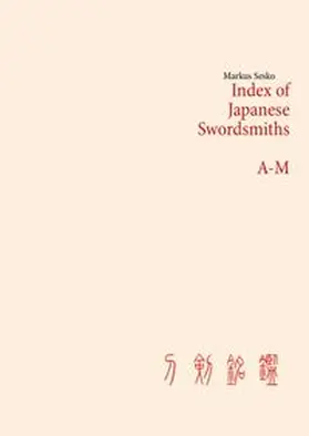 Sesko |  Index of Japanese Swordsmiths A-M | Buch |  Sack Fachmedien