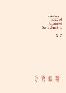 Sesko |  Index of Japanese Swordsmiths N-Z | Buch |  Sack Fachmedien
