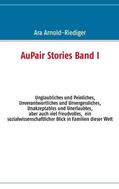 Arnold-Riediger / Paul |  AuPair Stories Band I | Buch |  Sack Fachmedien