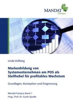 Vollberg / Quelle |  Markenbildung von Systemunternehmen am POS als Stellhebel für profitables Wachstum | Buch |  Sack Fachmedien