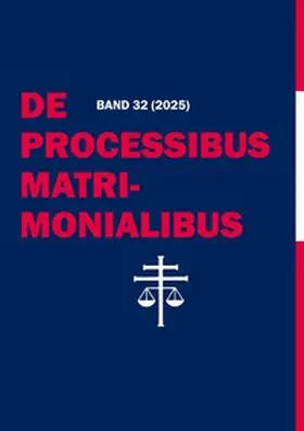 Güthoff / Konrad / Selge |  De Processibus Matrimonialibus Band 32 (2025) | Buch |  Sack Fachmedien