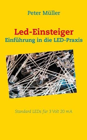 Müller | Led-Einsteiger | Buch | 978-3-8482-0900-2 | sack.de