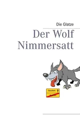 Rinaldi | Der Wolf Nimmersatt | Buch | 978-3-8482-0972-9 | www.sack.de