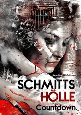 Widmann |  Schmitts Hölle - Countdown. | Buch |  Sack Fachmedien