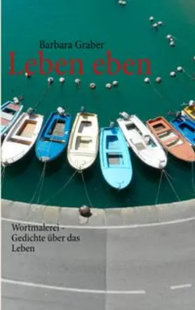 Graber |  Leben eben | Buch |  Sack Fachmedien