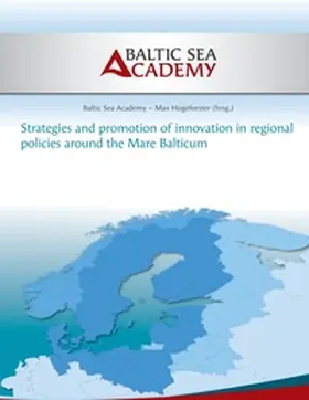 Hogeforster |  Strategies and Promotion of Innovation in Regional Policies around the Mare Balticum | Buch |  Sack Fachmedien