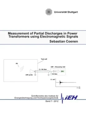 Coenen |  Measurement of Partial Discharges in Power Transformers using Electromagnetic Signals | Buch |  Sack Fachmedien