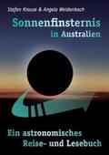 Krause / Weidenbach |  Sonnenfinsternis in Australien | Buch |  Sack Fachmedien