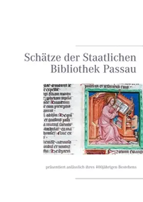 Wennerhold |  Schätze der Staatlichen Bibliothek Passau | Buch |  Sack Fachmedien