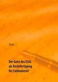 Stein |  Der Geist des EStG als Rechtfertigung für Liebhaberei? | eBook | Sack Fachmedien