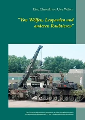 Walter |  "Von Wölfen, Leoparden und anderen Raubtieren" | Buch |  Sack Fachmedien