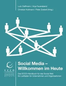 Cleffmann / Feuerabend / Kollmann |  Social Media - Willkommen im Heute | Buch |  Sack Fachmedien