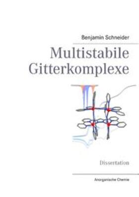 Schneider | Multistabile Gitterkomplexe | Buch | 978-3-8482-3204-8 | sack.de