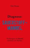 Werner |  Diagnose: Sauerstoffmangel | Buch |  Sack Fachmedien