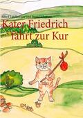 Landmesser / Schubert |  Kater Friedrich fährt zur Kur | eBook | Sack Fachmedien