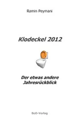 Peymani |  Klodeckel 2012 | eBook | Sack Fachmedien