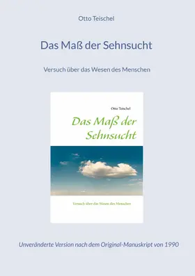 Teischel |  Das Maß der Sehnsucht | eBook | Sack Fachmedien