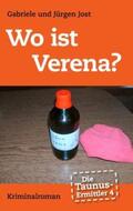 Jost |  Die Taunus-Ermittler, Band 4 - Wo ist Verena? | Buch |  Sack Fachmedien