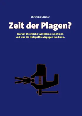 Steiner |  Zeit der Plagen? | eBook | Sack Fachmedien