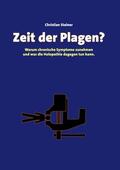 Steiner |  Zeit der Plagen? | eBook | Sack Fachmedien