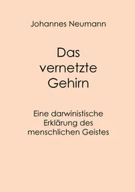 Neumann |  Das vernetzte Gehirn | Buch |  Sack Fachmedien