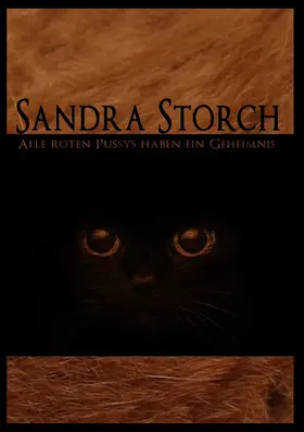 Storch |  Alle roten Pussys haben ein Geheimnis | eBook | Sack Fachmedien