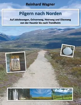 Wagner |  Pilgern nach Norden | Buch |  Sack Fachmedien
