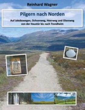 Wagner | Pilgern nach Norden | Buch | 978-3-8482-5117-9 | sack.de
