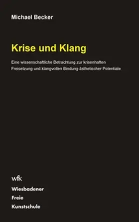 Becker | Krise und Klang | Buch | 978-3-8482-5171-1 | www.sack.de