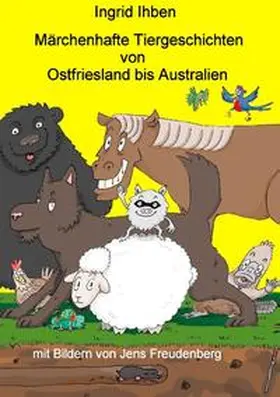 Ihben |  Märchenhafte Tiergeschichten | Buch |  Sack Fachmedien