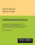Busch / Land |  Teilhabekapitalismus | Buch |  Sack Fachmedien