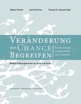 Warode / Schmies / Schimmel |  Veränderungen als Chance begreifen | Buch |  Sack Fachmedien