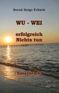 Fritsch |  WU - WEI | Buch |  Sack Fachmedien