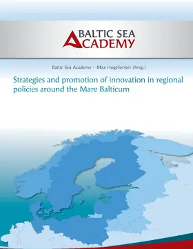Hogeforster |  Strategies and Promotion of Innovation in Regional Policies around the Mare Balticum | eBook | Sack Fachmedien