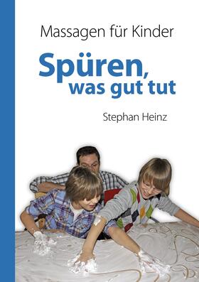 Heinz | Spüren was gut tut | E-Book | sack.de