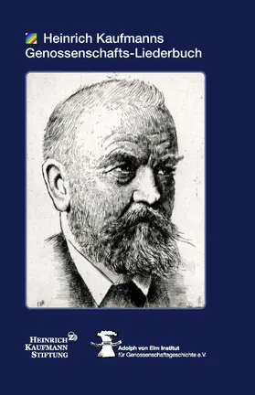 Bösche |  Heinrich Kaufmanns Genossenschafts-Liederbuch | eBook | Sack Fachmedien