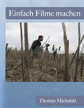 Michalski |  Einfach Filme machen | eBook | Sack Fachmedien