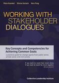 Kuenkel / Gerlach / Frieg |  Working with Stakeholder Dialogues | eBook | Sack Fachmedien